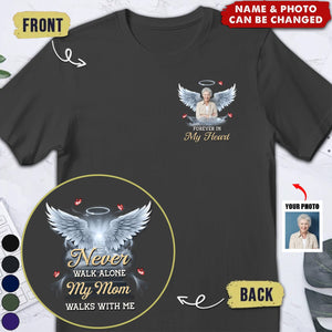 Custom Photo Never Walk Alone - Memorial Personalized Back And Front Printed Unisex T-Shirt
