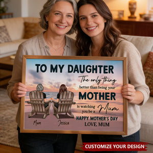 Beach Landscape To My Daughter From Mom Happy Mother's Day Personalized Poster