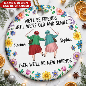 Custom Ceramic Ornament - Personalized Best Friend Christmas Birthday Gifts For Women, Besties, Sisters, BFF - Laughter, Love And Friendship