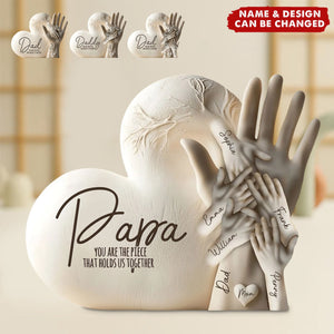 Dad You Are The Piece That Holds Us Together - Personalized Acrylic Plaque