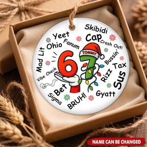 Funny Gen Z Slang Teenager Personalized Six Seven Ornament Kids Christmas Gift