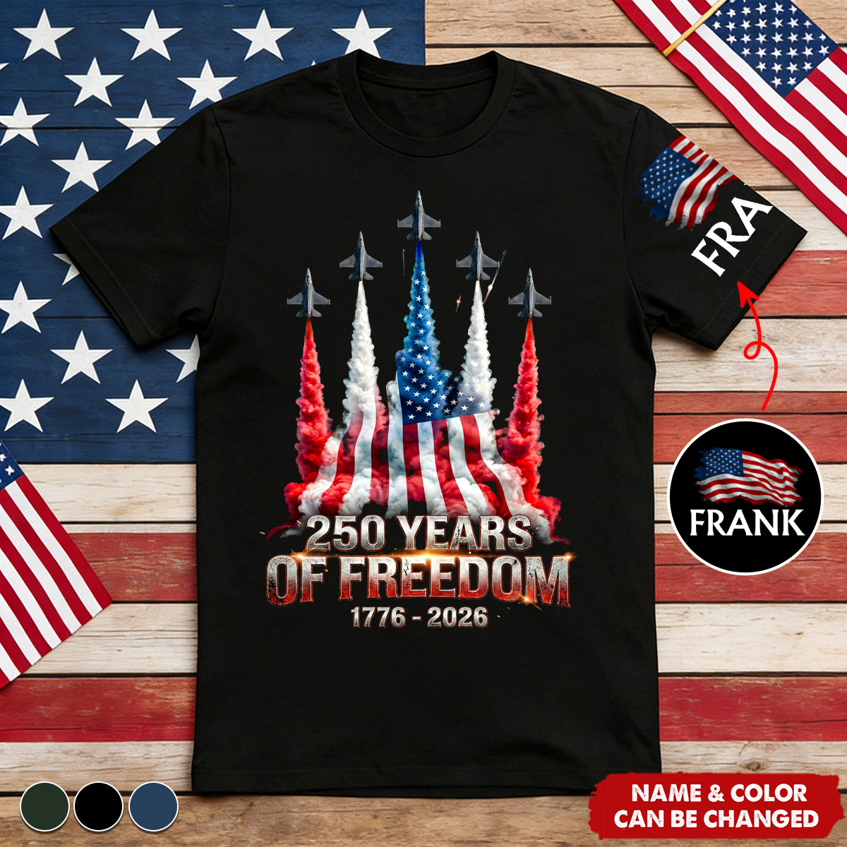 250 Years Of Freedom - Personalized Shirt