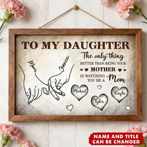 To My Daughter Mom And Daughter Holding Hands - Personalized Poster