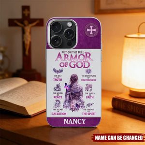 Put On The Full Armor Of God - Personalized Phone Case - Christian Gift For Daughter, Mom
