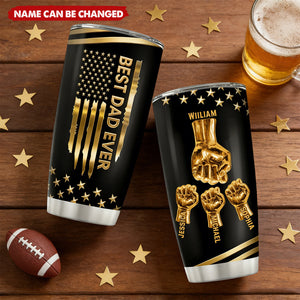 Best Dad Ever - Personalized Stainless Steel Tumbler