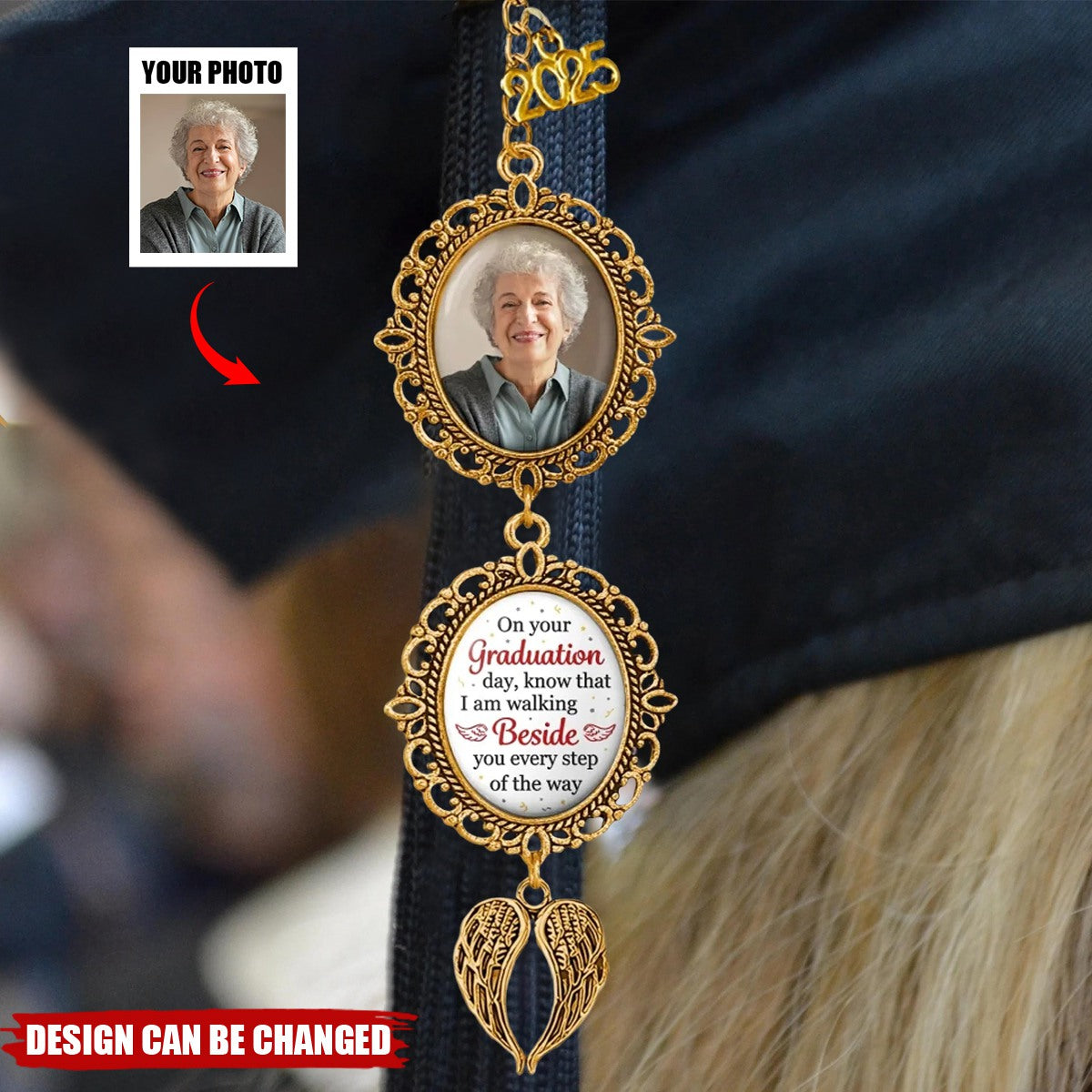 Custom Photo Always Beside You, Even Today - Memorial Personalized Custom Graduation Tassel Charm
