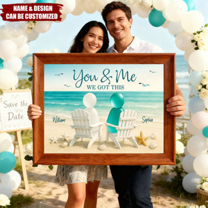 3D Sea Glass Effect Couple You & Me We Got This - Personalized Poster