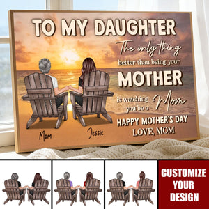 Beach Landscape To My Daughter From Mom Happy Mother's Day Personalized Poster