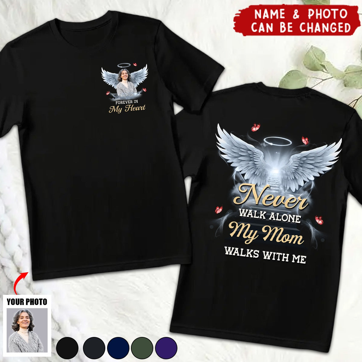 Custom Photo Never Walk Alone - Memorial Personalized Back And Front Printed Unisex T-Shirt