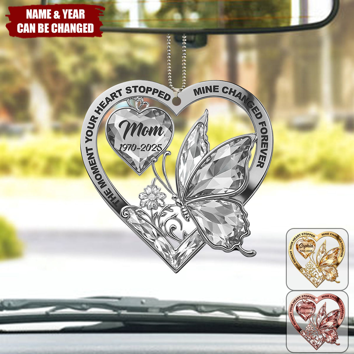 The Moment Your Heart Stopped, Mine Changed Forever, Butterfly And Heart, Car Hanging Ornament