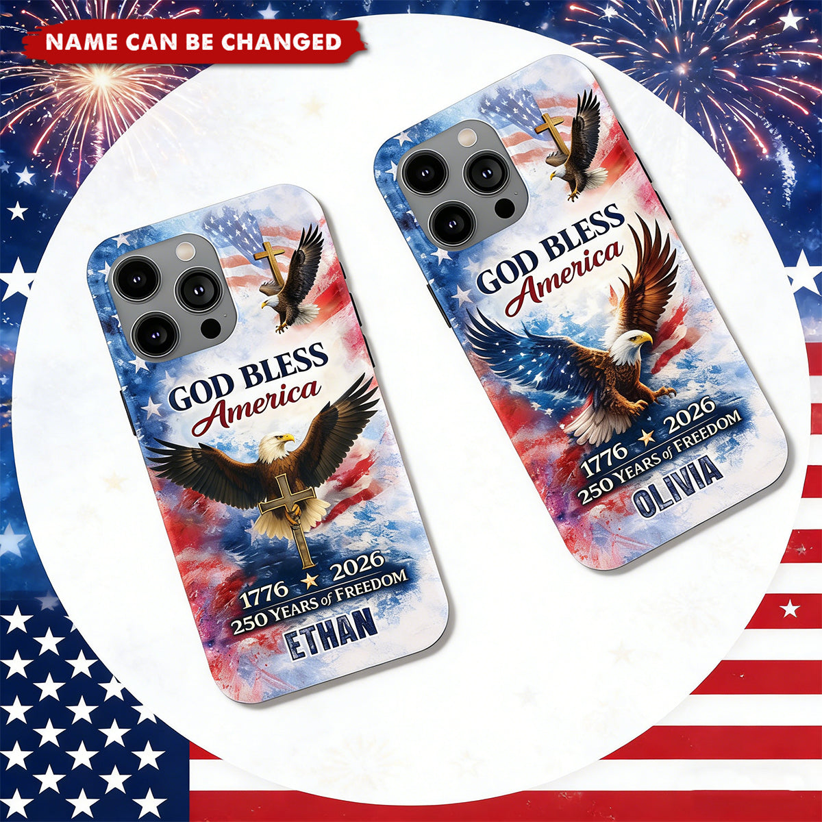 Custom Name Patriotic 250th Anniversary God Bless America Eagle 1776–2026 Phone Case