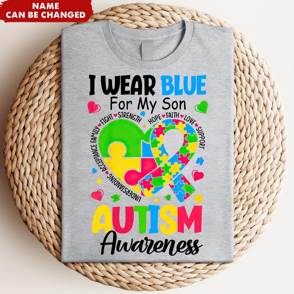 I Wear Blue For My Son/Daughter - Autism Awareness Personalized Name T-Shirt