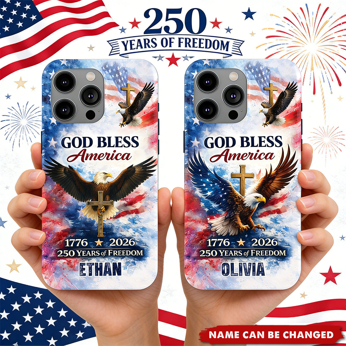 Custom Name Patriotic 250th Anniversary God Bless America Eagle 1776–2026 Phone Case