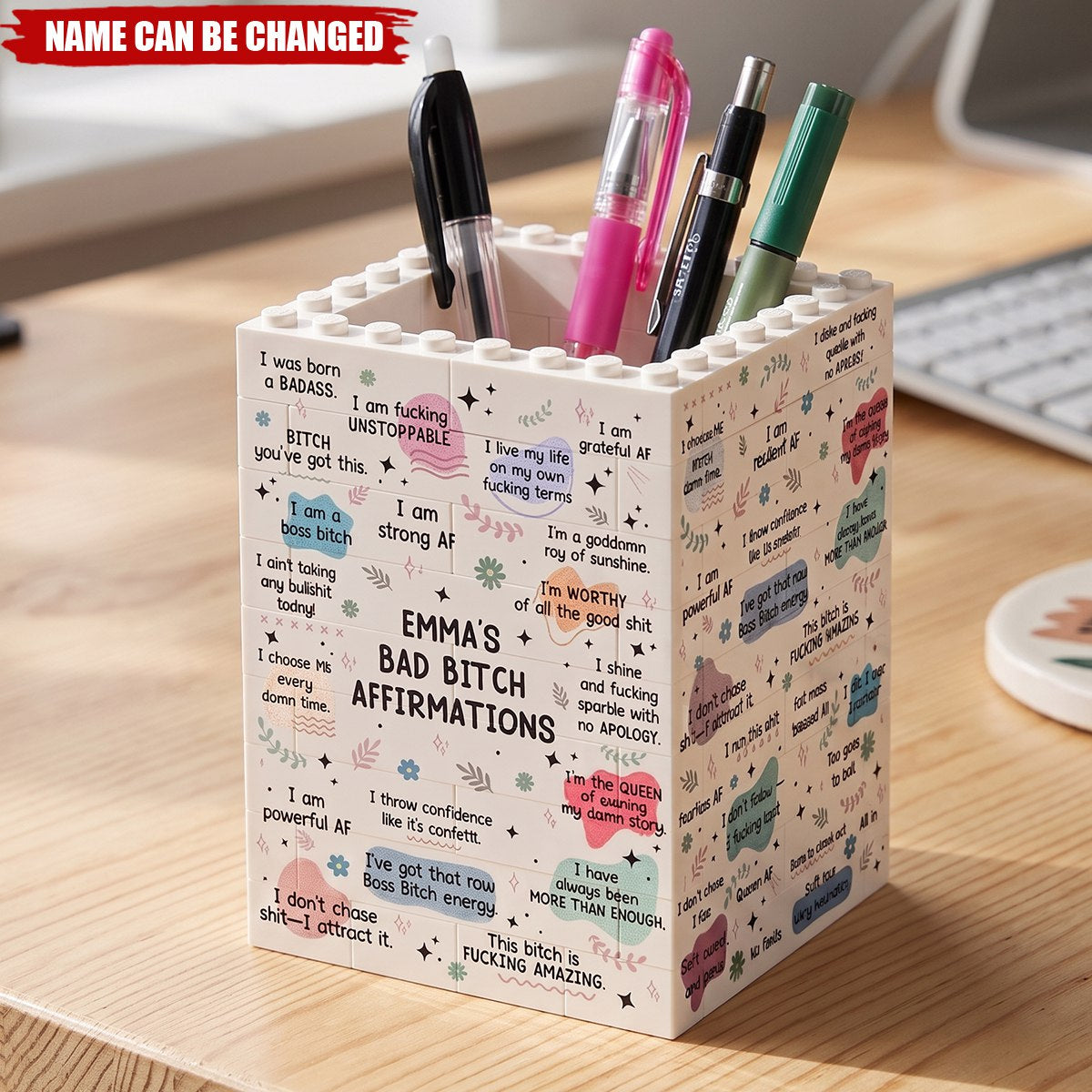Bad B*tch Affirmations Gifts For Her, Coworkers, Friends - Personalized Pen Holder