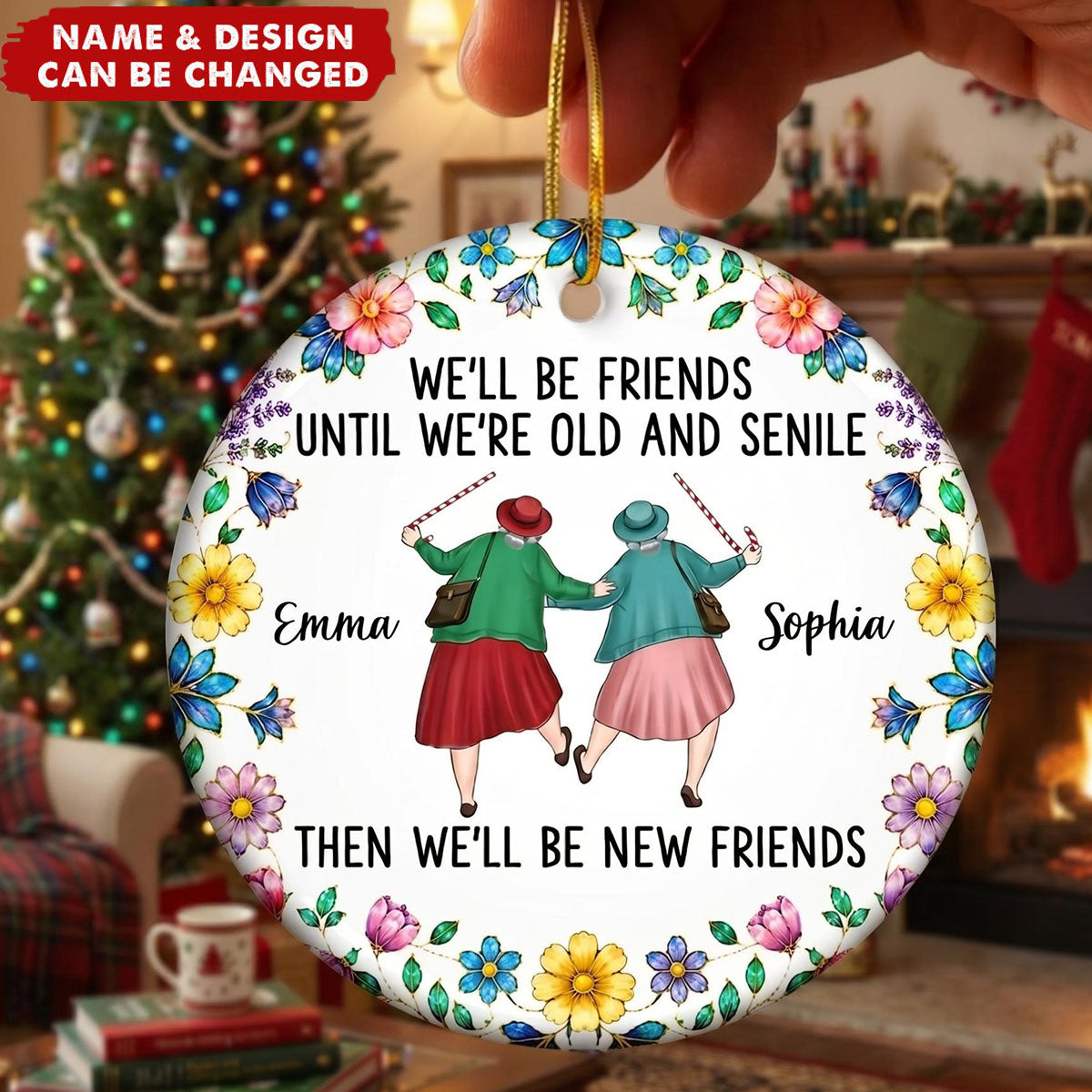 Custom Ceramic Ornament - Personalized Best Friend Christmas Birthday Gifts For Women, Besties, Sisters, BFF - Laughter, Love And Friendship
