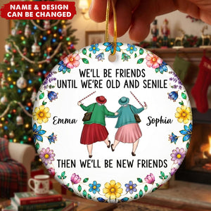 Custom Ceramic Ornament - Personalized Best Friend Christmas Birthday Gifts For Women, Besties, Sisters, BFF - Laughter, Love And Friendship