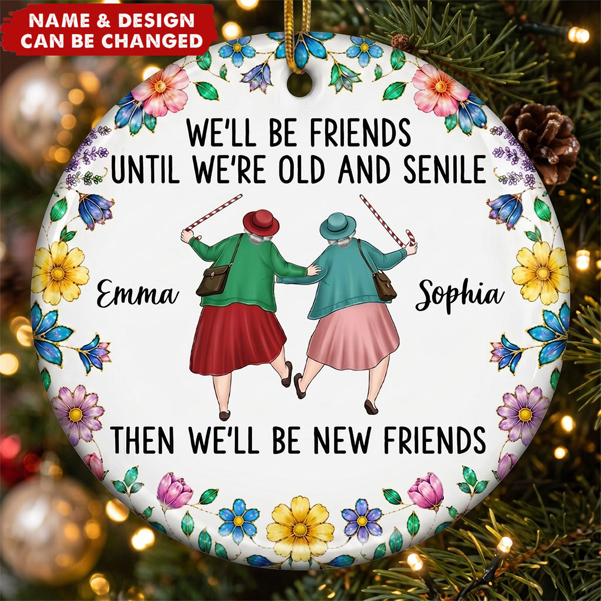 Custom Ceramic Ornament - Personalized Best Friend Christmas Birthday Gifts For Women, Besties, Sisters, BFF - Laughter, Love And Friendship