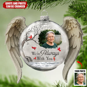 Christmas Ornament I'm Always With You - Personalized Memorial Photo Ornament