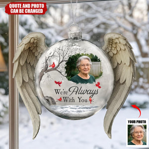 Christmas Ornament I'm Always With You - Personalized Memorial Photo Ornament
