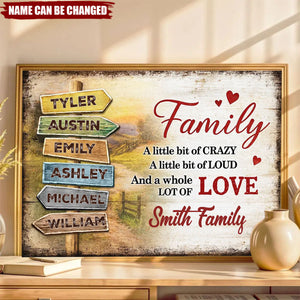 Family A Little Bit Crazy, A Whole Lot of Love - Personalized Poster - Sentimental & Timeless Gift for Parents or Grandparents, Heartwarming Home Decor