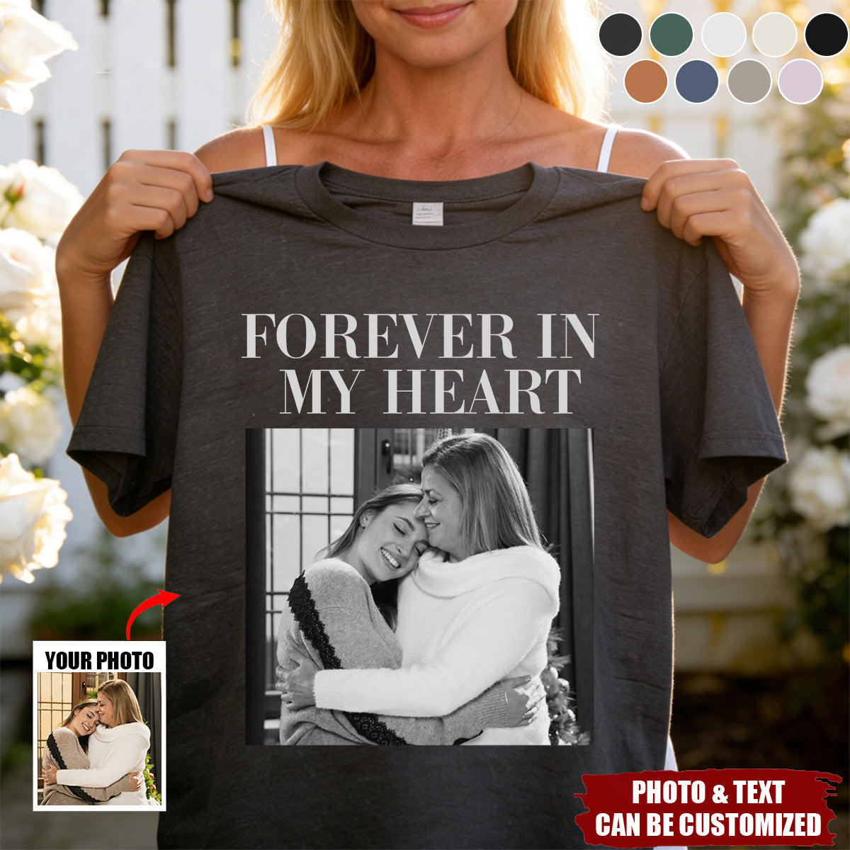 Forever In My Heart - Personalized Photo Comfort Tee