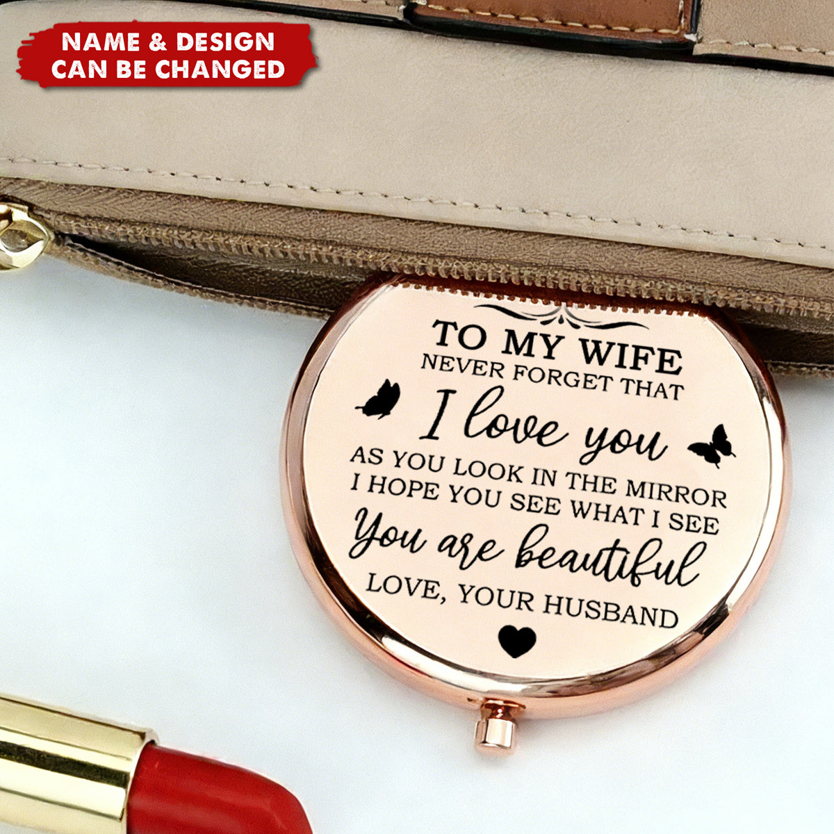 To My Wife Never Forget That I Love You - Personalized Compact Mirror