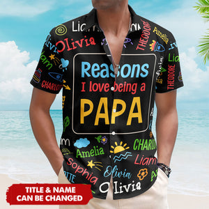 Reasons I Love Being A Papa - Personalized Hawaiian Shirt