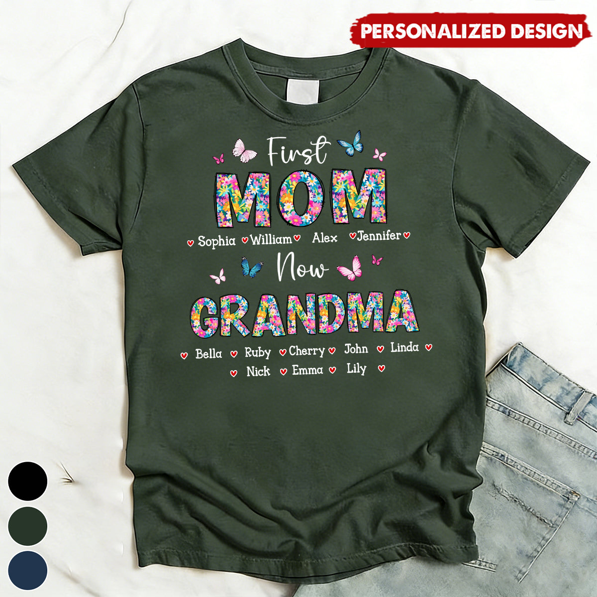 First Mom Now Grandma Floral - Personalized Shirt Gift For Mom