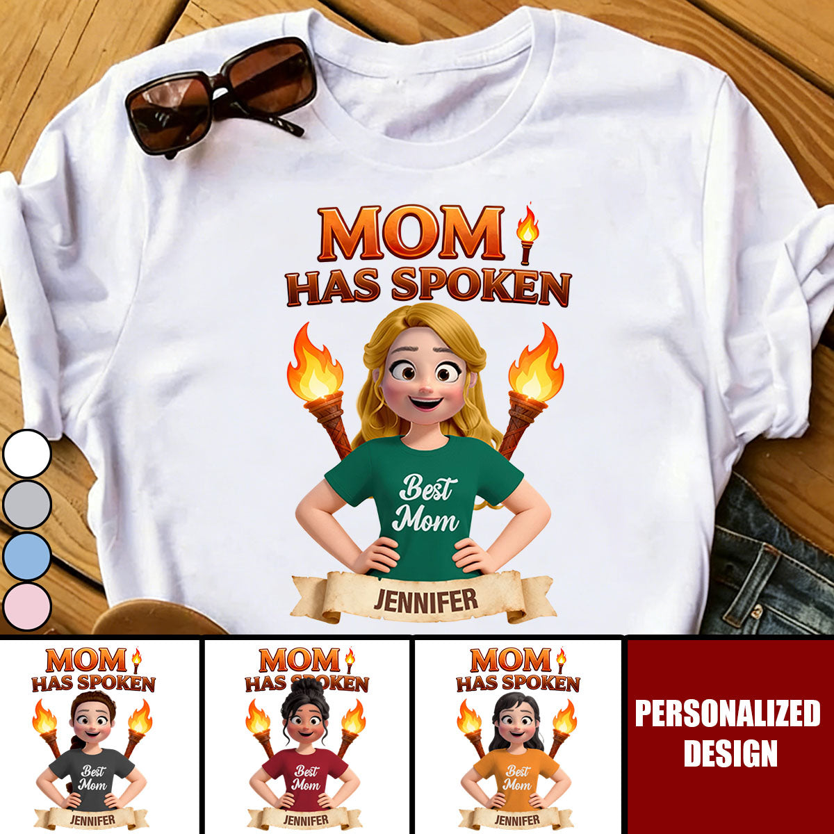 Mom Has Spoken - Personalized T-Shirt, Heartfelt Mother Day's Gifts For Mom