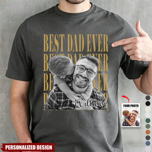 Best Dad Ever - Vintage Photo - Personalized Shirt For Dad, Grandpa