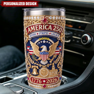 Custom Patriotic 250 USA Tumbler - Personalized Independence Day Gifts