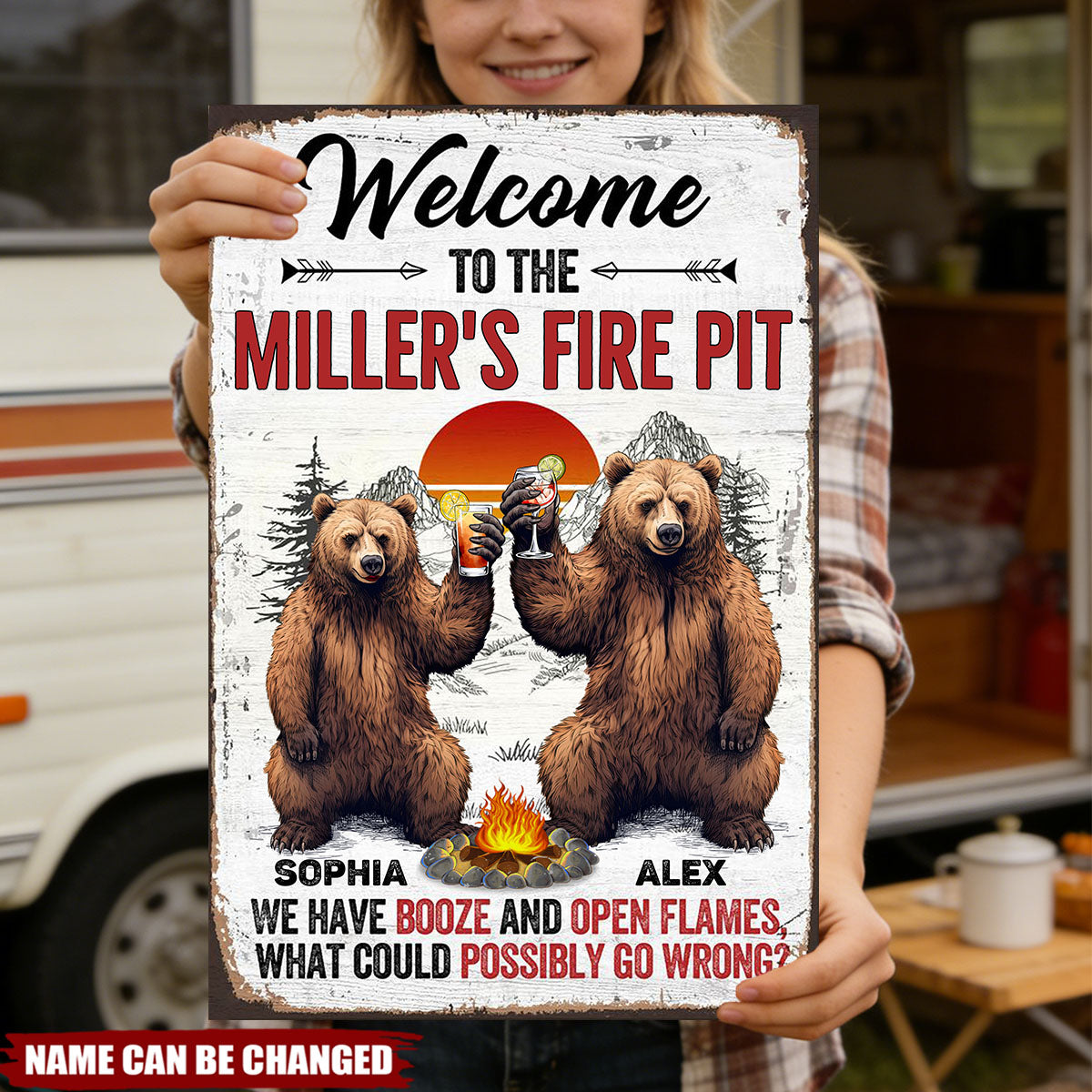 We Have Booze And Open Flames - Personalized Metal Sign