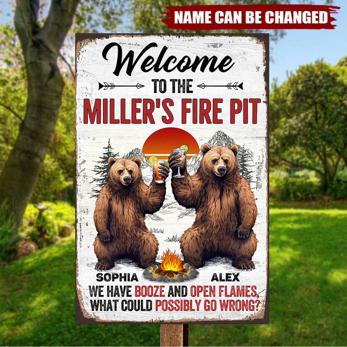 We Have Booze And Open Flames - Personalized Metal Sign