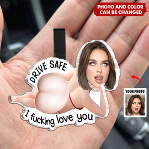 Custom Photo Squishy Acrylic Car Visor Ornament - Personalized Anniversary Wedding Gifts For Husband And Wife, Him And Her - Drive Safe, I Love You