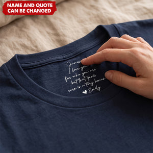 I Love You For Who You Are But That Sure Is A Huge Bonus - Hidden Spicy Message For Him - Personalized Shirt